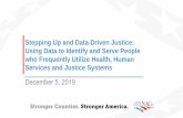 Stepping Up and Data-Driven Justice: Using Data to ... · Today’s webinar will begin in a few moments. Find information about upcoming Stepping Up and Data-Driven Justice: Using
