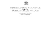 OPERATING MANUAL FOR INDIAN RAILWAYSINDIAN RAILWAYS GOVERNMENT OF INDIA ... MINISTRY OF RAILWAYS (RAILWAY BOARD) INDEX S.No. Chapters Page No. 1 Working of Stations 1-12 2 Working