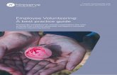 Employee volunteering guide - yiflearning.org · Offering pro bono support such as legal advice or in-kind support like providing a meeting space. How do we dene employee volunteering?