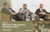 Mauritius Trade Finance Conference 2016 · Mauritius Trade Finance Conference 2016 Port Louis, Mauritius November 10, 2016. 2% 2% 2% CORORATES TRADERS ... CIM G EX Africa GF C Services