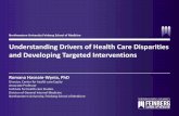 Understanding Drivers of Health Care Disparities …...Why Detecting/Understanding is Important B. Siegel et al. Journal of Health Care Quality (2007) Hospital and Health Care Leaders---”NIMY”