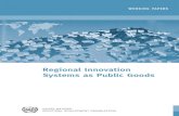 Regional Innovation Systems as Public Goodsstatic.gest.unipd.it/~birolo/didattica11/Materiale_2012/Letture/... · logy manufacturing plus knowledge-intensive business services; the