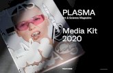 Media Kit 2020 - Plasma€¦ · Sponsored Email content 250 € / per Newsletter Sponsored Email mention 150 € / per Newsletter * content curation by PLASMA ** cut part 3mm each
