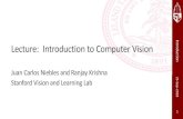 Lecture: Introduction to Computer Visionvision.stanford.edu/teaching/cs131_fall1819/files/01_introduction.pdf · Lecture: Introduction to Computer Vision Juan Carlos Niebles and Ranjay