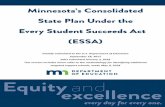 Equity and excellence - U.S. Department of Education...DRAFT Minnesota State Plan Under ESSA for Public Comment Period - August 1, 2017 2 Minnesota State ESSA Plan May 9, 2018 Jim