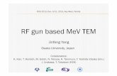 RF b dRF gun based MVMeV TEM · FEIS 2013, Dec. 9FEIS 2013, Dec. 9-12, 2013, Key West, Florida12, 2013, Key West, Florida RF b dRF gun based MVMeV TEM Jinfeng Yang Osaka University,