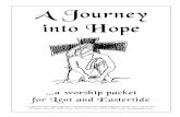A Journey into Hope - Seeds of Hope Publishers into Hope.pdfbased the banner themes on the the “last sayings” of Christ. I used the order of sayings according to the Dubois cantata,