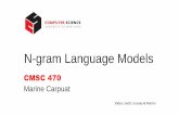 N-gram Language Models - UMD Department of Computer Science · •when is caffe venezia open during the day. Raw bigram counts •Out of 9222 sentences. Raw bigram probabilities •Normalize