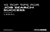 JOB SEARCH SUCCESS · Job! 10 TOP TIPS FOR JOB SEARCH SUCCESS 04. 1. WHAT DO EMPLOYERS WANT We have worked with thousands of clients. They range in size from SME, privately held organisations,