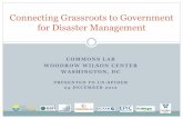 Connecting Grassroots to Government for Disaster Management · 2014-09-05 · Research Challenges ! Determine where governments can effectively leverage social networking and crowdsourced