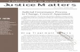 Justice MattersJustice Matters - Maryland Judiciarymdcourts.gov/sites/default/files/import/... · A P u b l i c a t i o n f r o m t h e M a r y l a n d J u d i c i a r y Vol. 4, Issue