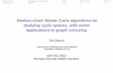 Markov-chain Monte Carlo algorithms for studying cycle ...users.monash.edu/~gfarr/research/slides/Garoni-worm.pdf · Markov-chain Monte Carlo algorithms for studying cycle spaces,