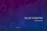 Seller Vision Prosellervisionpro.com/wp-content/uploads/2013/09/Seller...explained in previous slides, this file can be used as a template to import your osts and ^ Reprice Rules in
