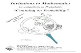 Invitations to MathematicsInvestigations in Probability Grade 4: Counting on Probability The Centre for Education in Mathematics and Computing at the University of Waterloo is dedicated