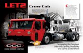 L E T 2 Crew Cab C - Crane Carrier Company CAB...L E T 2 Crew Cab Conquering the Toughest Jobs with Quality, Durability and Safety at the Wheel True Low Entry – 18” Step in Height