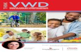 THINK VWD · 2020-04-22 · THINK VWD | 3 Letter to the Reader Von Willebrand disease (most people call the disorder by its initials: V-W-D) is the most common inherited bleeding