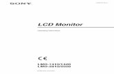 LCD Monitor - pro.sony · heat registers, stoves, or other apparatus (including amplifiers) that produce heat. † Do not defeat the safety purpose of the polarized or grounding-type