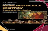 Northrop Presents THE TRIPLETS OF BELLEVILLE CINE-CONCERT ... · Lamarche has been known in Canada and Europe for more than 20 years. He has had the honor of working with luminaries