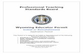 Professional Teaching Standards Boardwyomingptsb.com/wp-content/uploads/applications/... · 11/15/2019  · Initial or Reinstatement Application Packet This Packet is to apply for
