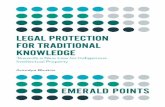LEGAL PROTECTION KNOWLEDGE€¦ · 2.1 Definition of Traditional Knowledge 15 2.2 Different Dimensions of Traditional Knowledge and Their Uses 17 2.2.1 Traditional Knowledge on Agriculture