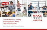 Considerations for creating LMS implementation...LMS implementation Sasha Culjkovic, Head of Corporate Compliance Why Staples? Staples is the world’s leading source of business solutions.