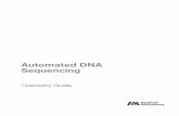 Automated DNA Sequencing - Amplicon Expressampliconexpress.com/.../2014/04/DNASequencingGuide.pdf · 2014-04-26 · New DNA Sequencing Chemistry Guide Purpose Since the original DNA