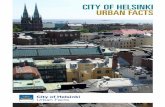 City of Helsinki Urban faCts - Helsingin kaupunki · P.O. BOX 5510, FI-00099 City of Helsinki, FINLAND Research Mon–Wed 9am–4pm, Thu 9am–6pm services (1 June – 31 August 9am–4pm),