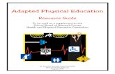 Adapted Physical Education - thenewPE 2-program...Adapted Physical Education Resource Guide To be used as a supplement to the School Board of Brevard County Health and Physical Education