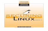 A Survival Guide for Linux Security · 2016-07-22 · actively marketing easier to install, easier to use Linux systems and making real inroads onto the desktops of home, corporate,