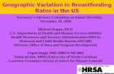 Geographic Variation in Breastfeeding Rates in the US...breastfeeding initiation and duration. This study points to geographic areas to target for intervention and perhaps identifies