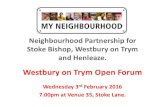 Westbury on Trym Open Forum · 2016-01-31 · Westbury on Trym Polling Districts Electorate; - A. 3,039 B. 2,051 C. 1,978 D. 1,352 Total. 8,420 Number of Councillors – 2 i.e. 4,210
