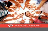 ENGAGED LEARNING · ENGAGED LEARNING fixed PACKAGE TECHNOLOG 1 2 Client supplier provides technology.** Option 1: Increased visibility with larger, flat surface. Clear leg area. Reference