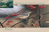 Backyard Conservation - USDA...air, plant, and animal resources.You may want to develop a plan for your own backyard to help you apply conservation measures that ﬁt your needs. Or