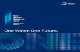 One Water, One Future.uswateralliance.org/sites/uswateralliance.org/files/... · 2019-09-05 · 1 Welcome! Individually, we are one drop. Together, we are an ocean. – Ryunosuke