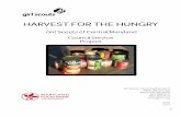 Harvest for the Hungry - gscm.org...Hungry children under age 5 are likely to be anemic, experience unwanted weight loss, and suffer from twice as many health problems as other children.