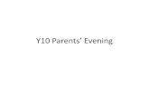 Y10 Parents’ Evening - Sir Thomas Rich's School · Parents -> Letters Home - > Y10 Parents Evening. Good Relationships and Success School Parents Started meetings in Sept 2011 Working