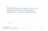 Cellartis® DEF-CS™ Xeno-Free Culture Media User Manual Manual/Y30045 … · Figure 1. Schematic presentation of the Cellartis DEF-CS Xeno-Free Culture Medium work flow. Corresponding