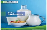 EnNutrica Dairy Ingredients B...Longer, Adds taste. posively aﬀected on crust color, sweet and yeast odor, sweet, bier and acidulous taste or masc aon Whey powder (sweet) Confeconery,