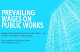 Prevailing wages on public works - Hawaii · wages for each class of laborers and mechanics on State or county public works construction projects, as determined by the Director of