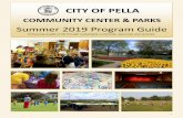ITY OF PELLA - One CMS...programs for teams, the ommunity Services Department will meet your recreational needs. Jeanette Vaughan, ommunity Services Director 641.628.6830 Alexandra