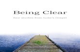 Being Clear - Clover Sitesstorage.cloversites.com/stpaulsanglicanchurch... · Being Clear about “Self” Luke 10:25-37 Consider the passage The section we now turn to highlights