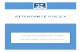 Attendance Policy€¦ · School - 'Attendance Letter 92' Appendix 2 will be sent according to the generated list as an alert that attendance is close to PA EWO - 'Attendance concern'
