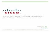 Cisco - Global Home Page · 2016-11-21 · Cisco ECC Root CA Certificate Policy Cisco Public Page 5 of 28 2013-Sep-30 Version Information Version 1.0 – 2013-Sep-30 First version