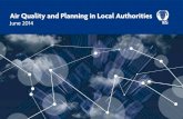 Air Quality and Planning in Local Authorities Quality and... · n the UK Local Authorities have a statutory responsibility for the management of local air quality, including the requirement