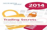 Trading Secrets - Seyfarth Shaw · 2015-01-26 · Cases/Developments in Trade Secret, Non-Compete, and Computer Fraud Law March 6, 2014 Employee Social Networking: Protecting Your