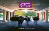 Smith College Clubs · Year Abroad Program, Reid Hall, March 18-19, 2016 SCOTlANd Edinburgh, Smith in Europe Reunion October 6-9, 2016 Smith College Campus VOluNTEEr lEAdErS hiP CONfErENCE