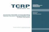 TCRP Report 91 – Economic Benefits of Coordinating Human ...onlinepubs.trb.org/onlinepubs/tcrp/tcrp_rpt_91.pdf · in response to the needs of transit service providers. The scope