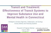 Transit and Treatment: Effectiveness of Transit Systems to ...systemsforaction.org/sites/default/files/7.22.20 ResProg Slides.pdf · 22/07/2020  · – Is a costly problem in the