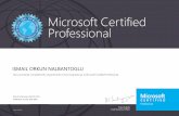 Microsoft Certiied Professional · Satya Nadella Chief Executive Oficer Microsoft Certiied Professional Part No. X18-83700 ISMAIL ORKUN NALBANTOGLU Has successfully completed the