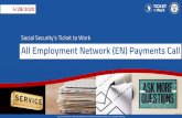 Social Security’s Ticket to Work All Employment Network ...Apr 28, 2020  · Employment Network, EN, All Call, Manual Payment Requests, Social Security Author: Presentation content